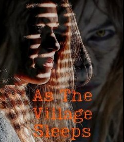 As the Village Sleeps (2021)