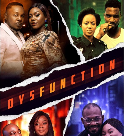 Dysfunction – Nollywood Movie