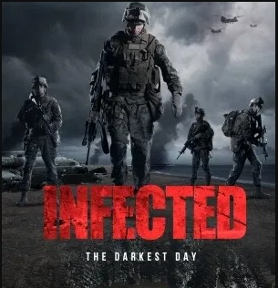 Infected The Darkest Day (2021)