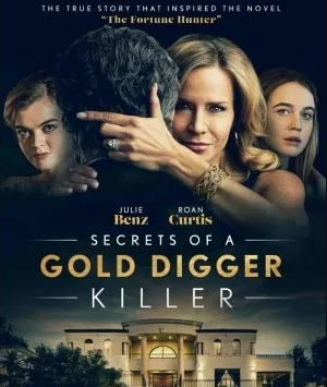 Secrets Of A Gold Digger Killer (2021)