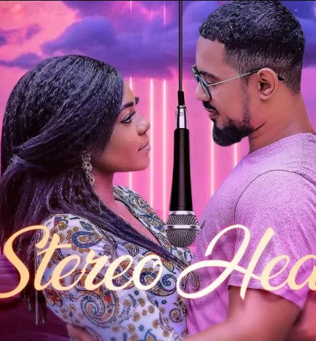 Stereo Hearts – Nollywood Movie