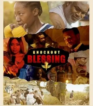 Knockout Blessing - Nollywood Movie