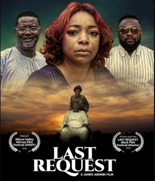 Last Request - Nollywood Movie