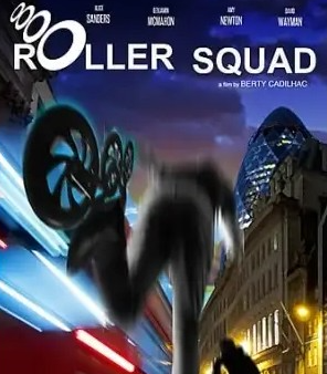 Roller Squad (2021)