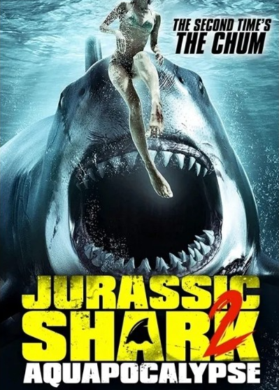 Jurassic Shark 2 Aquapocalypse (2021)