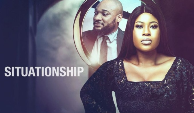 Situationship Nollywood Movie