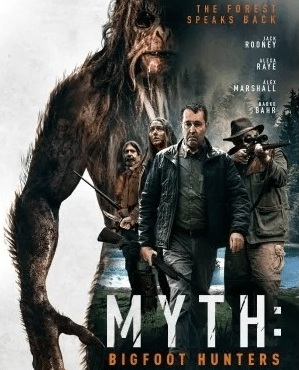Download Myth Bigfoot Hunters (2021) - Mp4 FzMovies