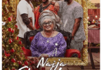 A Naija Christmas 2021 – Nollywood Movie