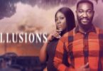 Download Illusions – Nollywood Movie