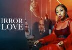 Download Mirror Of Love – Nollywood Movie