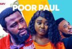 Download Poor Paul – Nollywood Movie