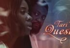 Taris Quest – Nollywood Movie