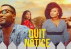 Quit Notice – Nollywood Movie