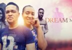 Download Dream Man - Nollywood Movie