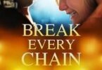 Download Break Every Chain (2021) - Mp4 Netnaija