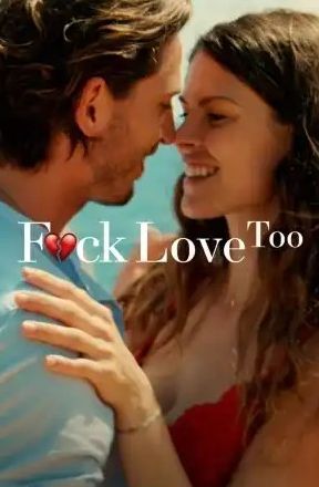Download Fuck Love Too (Fuck de liefde 2) (2022) - Mp4 Netnaija
