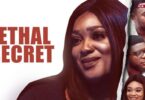 Download Lethal Secret – Nollywood Movie