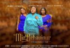 Download Miz Behaviour – Nollywood Movie