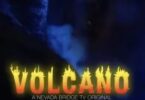 Download Volcano (2020) - Mp4 Netnaija