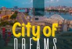 Download City Of Dreams – Nollywood Movie