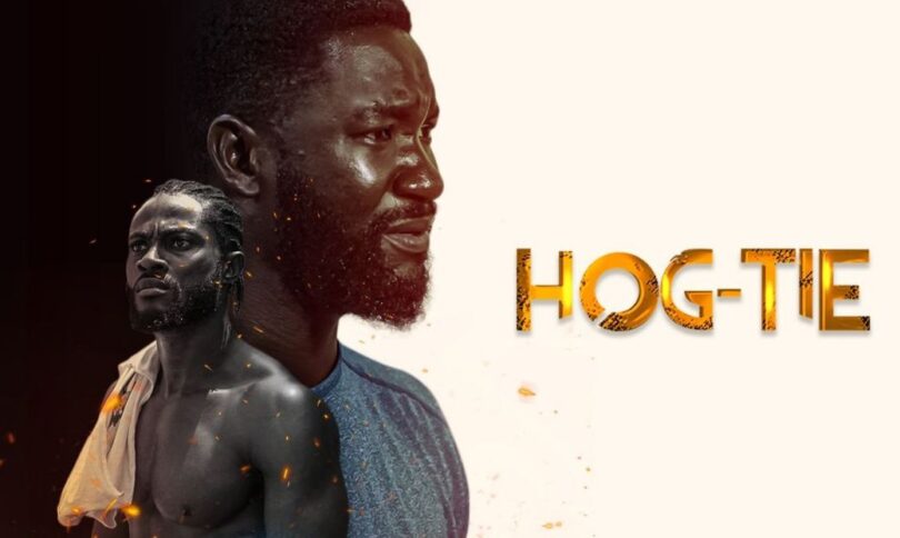 Download Hog-Tie – Nollywood Movie