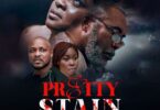Download Pretty Stain – Nollywood Movie