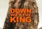 Download Down with the King (2021) - Mp4 Netnaija