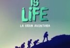 Download Live Is Life (2021) (Spanish) - Mp4 Netnaija