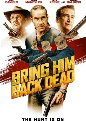 Download Bring Him Back Dead (2022) - Mp4 FzMovies