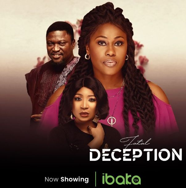 Download Fatal Deception – Nollywood Movie
