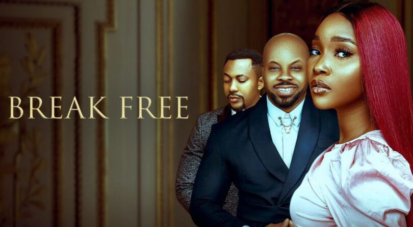 Download Break Free (2022) – Nollywood Movie