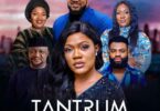 Download Tantrum (2022) – Nigerian Movie