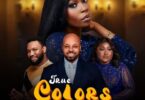 Download True Colors (2022) – Nigerian Movie