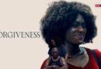 Download Forgiveness (2022) – Nollywood Movie