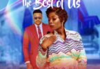 Download The Best Of Us (2022) – Nollywood Movie