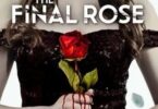 Download The Final Rose (2022) - Mp4 Netnaija