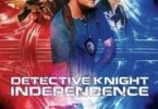 Download Detective Knight Independence (2023) - Mp4 FzMovies
