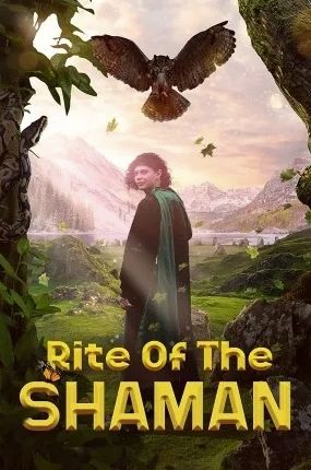Download Rite of the Shaman (2022) - Mp4 Netnaija