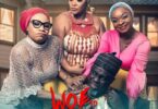 Download Woe To Men (2022) – Nollywood Movie