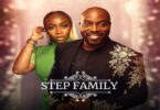 Download Step Family (2023) – Nollywood Movie
