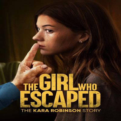 Download The Girl Who Escaped: The Kara Robinson Story (2023) - Mp4 Netnaija