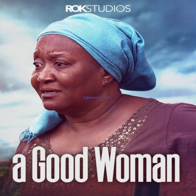 Download A Good Woman (2023) – Nollywood Movie
