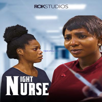 Download Night Nurse (2023) – Nollywood Movie