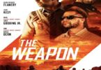 Download The Weapon (2023) - Mp4 Netnaija
