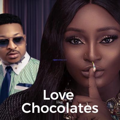 Love Like Chocolates 2022 – Nollywood Movie