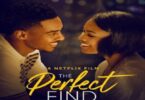 Download The Perfect Find (2023) - Mp4 Netnaija
