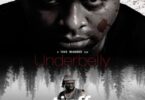 Download Underbelly (the Journey) (2022) – Nollywood Movie