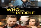 Download Who Are You People (2023) - Mp4 Netnaija