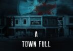 A Town Full Of Ghosts 2022