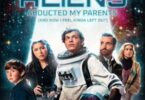 Download Aliens Abducted My Parents and Now I Feel Kinda Left Out (2023) - Mp4 Netnaija